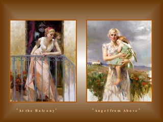 "At the Balcony" "Angel from Above" 