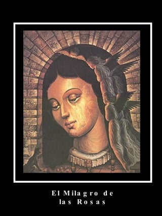 El Milagro de las Rosas