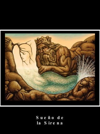 Sueño de la Sirena