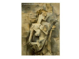 A rapariga com a mandolina, Picasso
 
