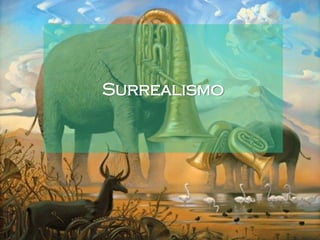 Surrealismo
 