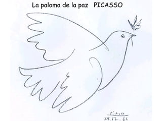 La paloma de la paz  PICASSO 