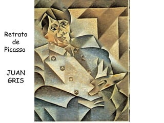 Retrato de Picasso  JUAN GRIS 