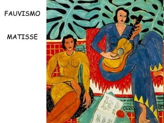 FAUVISMO MATISSE 