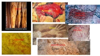 ALTAMIRA
NERJA
MANO
MURCIÉLAGOS
TABLA DE
POCHIICO
TAJO
FIGURAS
ENGARBO
 
