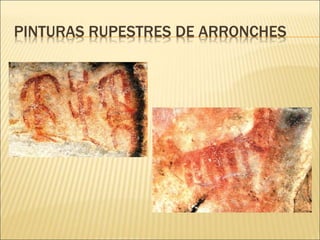 PINTURAS RUPESTRES DE ARRONCHES
 
