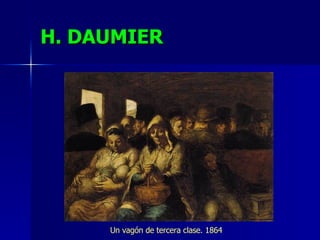 H. DAUMIER Un vagón de tercera clase. 1864 