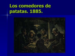 Los comedores de patatas. 1885. 