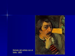 Retrato del artista con el ídolo. 1893 