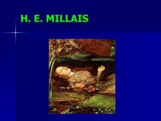 H. E. MILLAIS 