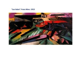 “Los lobos”. Franz Marc. 1913
 