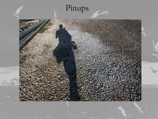 Pinups
 