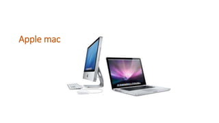Apple mac
 