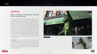 NEWS

DECODING

HARRODS
Where is Richard? The operation launched
by Harrods during sales
In order to give a nice start to ...