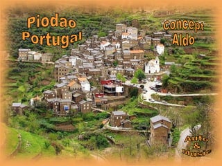 Piodao   un village du portugal