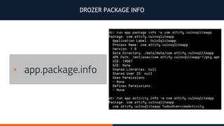 DROZER PACKAGE INFO
▪ app.package.info
 