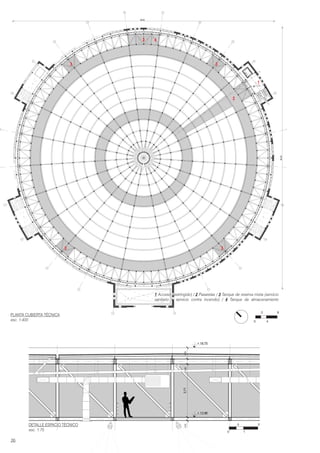 AC
CE
SO
PL
AT
ATE
CN
ICA
SO
LO
PE
RS
ON
AL
DE
SE
RV
ICI
O
24 01
02
03
04
05
06
08
09
10
11
1213
14
15
16
17
9
20
21
22
23
+ 13.96
96,85
96,85
1,5
1,5
6,75
4,2
5
0,45
1,50
0,45
0,93
4,8
3,7
3,7
20,3
+ 13.96
+ 18.75
3,710,780,230,36
26
.5
10
2DETALLE ESPACIO TÉCNICO
esc. 1:75
1
2
3
3
3
3 3
4
1 Acceso (restringido) / 2 Pasarelas / 3 Tanque de reserva mixta (servicio
sanitario + servicio contra incendio) / 4 Tanque de almacenamiento
PLANTA CUBIERTA TÉCNICA
esc. 1:400
2
40
8
 