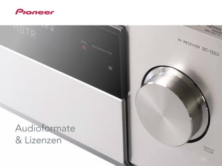 51 123
Audioformate
& Lizenzen
 