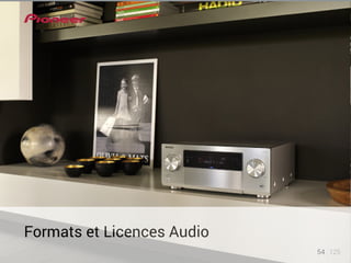 Formats et Licences Audio 
54 125 
 