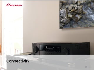 Connectivity 
85 123 
 