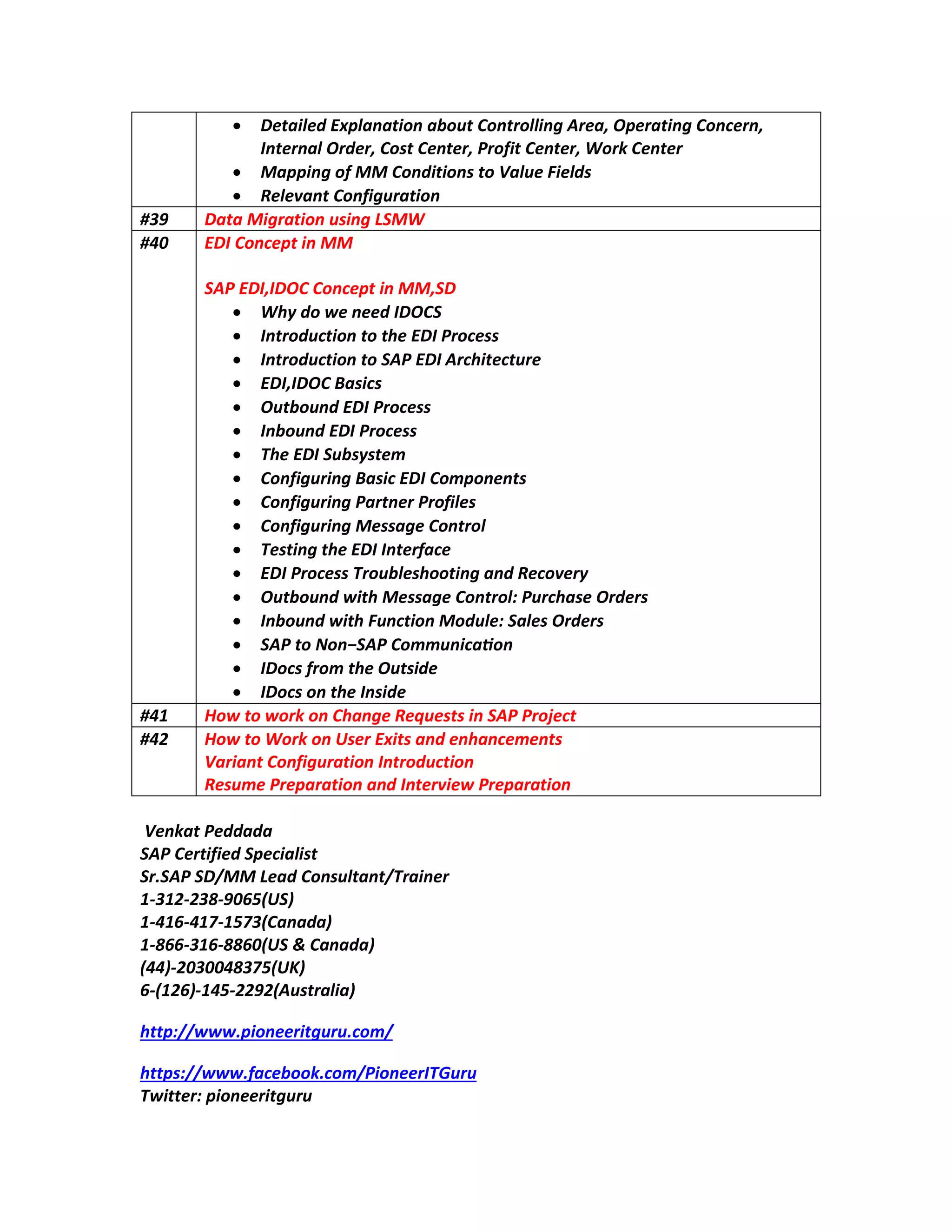 ,nrecnoCgnitarepO,aerAgnillortnoCtuobanoitanalpxEdeliateD
kroW,retneCtiforP,retneCtsoC,redrOlanretnI retneC
sdleiFeulaVotsnoitidnoCMMfognippaM
noitarugifnoCtnaveleR
#39 WMSLgnisunoitargiMataD
# 04 MMnitpecnoCIDE
nitpecnoCCODI,IDEPAS ,MM DS
SCODIdeenewodyhW
ssecorPIDEehtotnoitcudortnI
erutcetihcrAIDEPASotnoitcudortnI
CODI,IDE scisaB
ssecorPIDEdnuobtuO
ssecorPIDEdnuobnI
metsysbuSIDEehT
stnenopmoCIDEcisaBgnirugifnoC
seliforPrentraPgnirugifnoC
lortnoCegasseMgnirugifnoC
ecafretnIIDEehtgnitseT
yrevoceRdnagnitoohselbuorTssecorPIDE
uP:lortnoCegasseMhtiwdnuobtuO sredrOesahcr
sredrOselaS:eludoMnoitcnuFhtiwdnuobnI
noNotPAS notiacinummoCPAS−
edistuOehtmorfscoDI
edisnIehtnoscoDI
14# tseuqeRegnahCnokrowotwoH tcejorPPASnis
24# stnemecnahnednastixEresUnokroWotwoH
noitcudortnInoitarugifnoCtnairaV
noitaraperPweivretnIdnanoitaraperPemuseR
eV takn adaddeP
tsilaicepSdeifitreCPAS
/DSPAS.rS daeLMM reniarT/tnatlusnoC
1- 213 - 832 - )SU(5609
1- 614 - 714 - )adanaC(3751
1- 668 - 613 - )adanaC&SU(0688
)44( - )KU(5738400302
6- )621( - 541 - )ailartsuA(2922
/:ptth /moc.urugtireenoip.www/
uruGTIreenoiP/moc.koobecaf.www//:sptth
urugtireenoip:rettiwT
 
