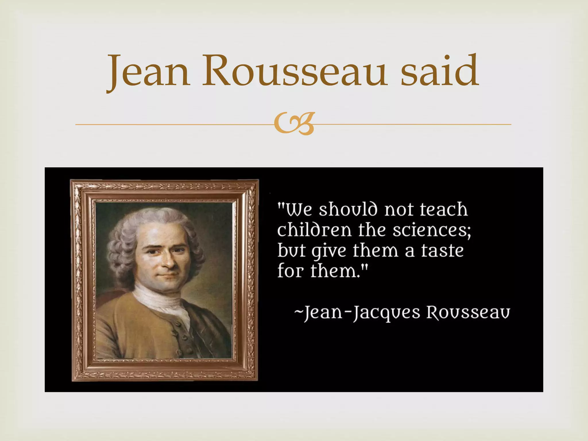 
Jean Rousseau said
 