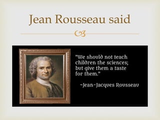
Jean Rousseau said
 