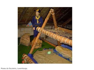 Museu do Escuteiro, Luxemburgo 