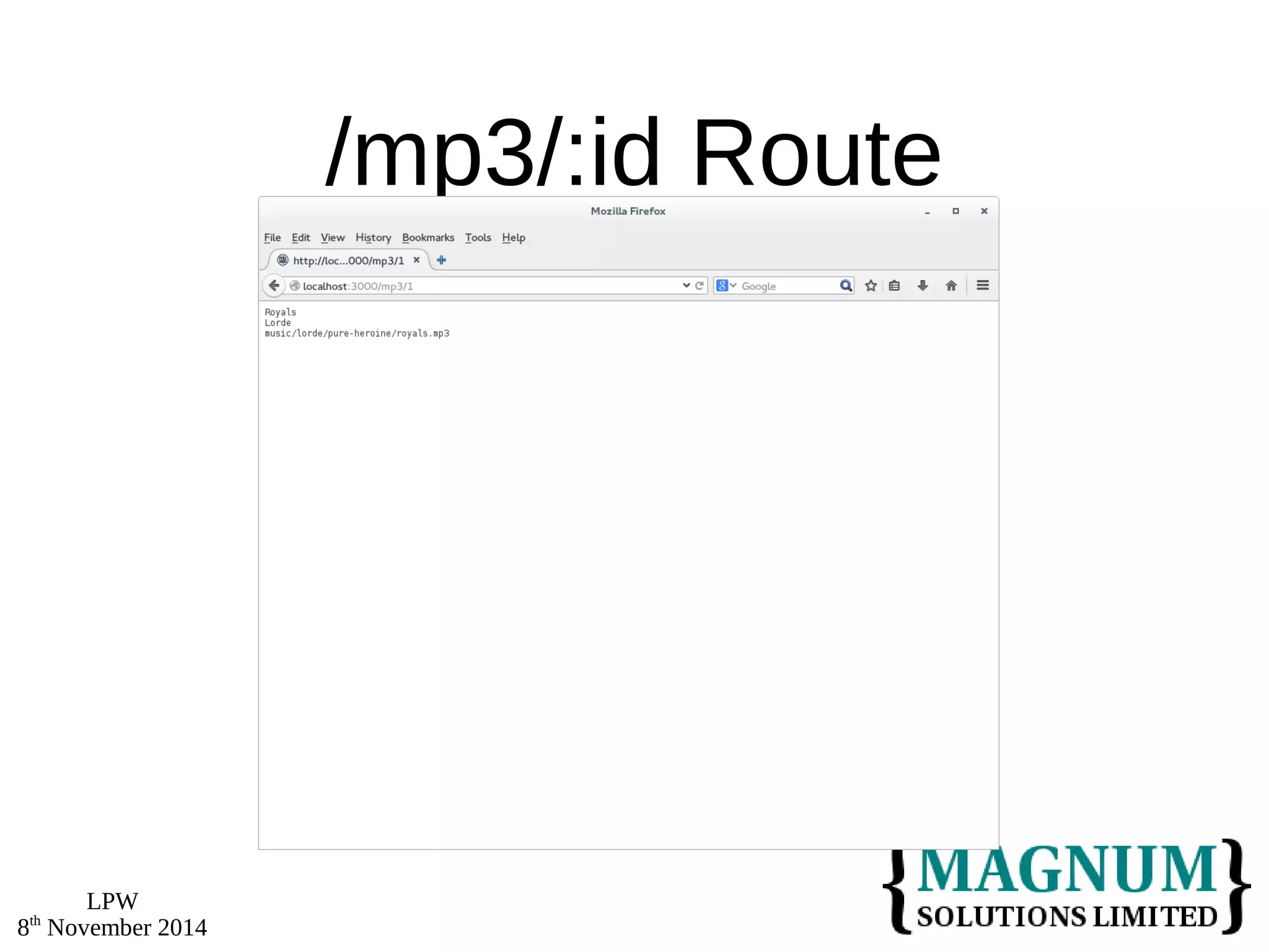 LPW 
8th November 2014 
/mp3/:id Route 
 