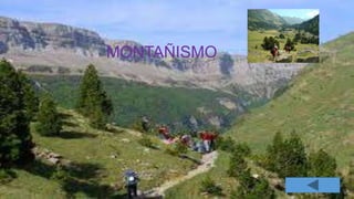 MONTAÑISMO
 