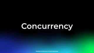 Concurrency
27
 