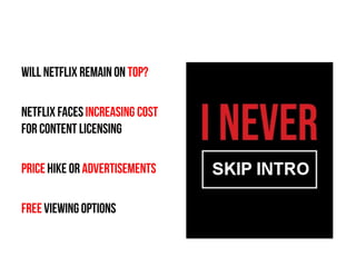 The Future of Netflix | PPT