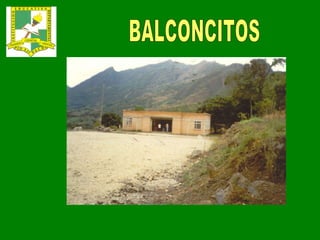 BALCONCITOS 