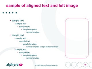 sample of aligned text and left image <ul><li>sample text </li></ul><ul><ul><li>sample text </li></ul></ul><ul><ul><ul><li...