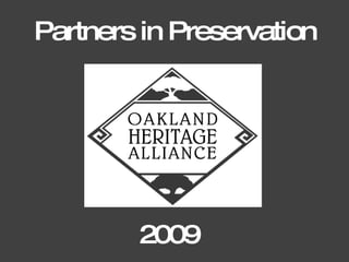 Partners in Preservation 2009 