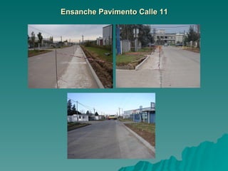 Ensanche Pavimento Calle 11 
