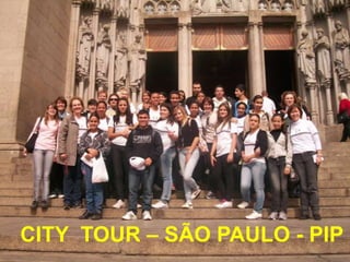 CITY  TOUR – SÃO PAULO - PIP 