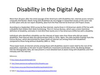Disability in the Digital Age
More than 20 years after the initial passage of the Americans with Disabilities Act, interne...