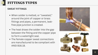 Sweat Soldering Examples PIPE AND FITTINGS A COMPREHENSIVE OVERVIEW | PDF