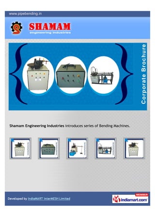 Shamam Engineering Industries introduces series of Bending Machines.
 