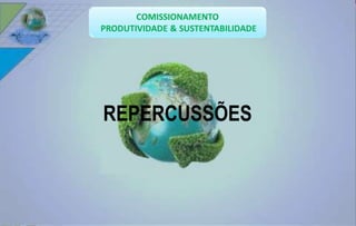 REPERCUSSÕES 
 