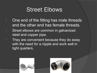 Types of plumbing and pipe fittings