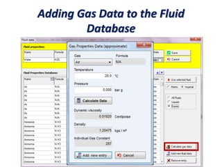 Adding Gas Data to the Fluid
Database
 