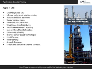 Pipeline Leak Detection and Monitoring : Tonex Training | PPT