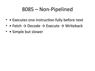 Comparing Instruction Pipelining and Non-Pipelining in CPUs: 8085 vs ...