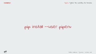 Pipenv python dev workflow for humans | PDF
