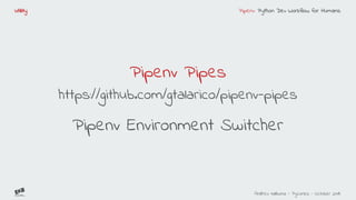 Pipenv python dev workflow for humans | PDF