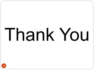 Thank You
29
 