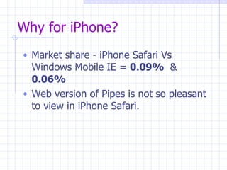 Pipes on iPhone - Prabhu's talk during pipesCamp 2007 at Chennai