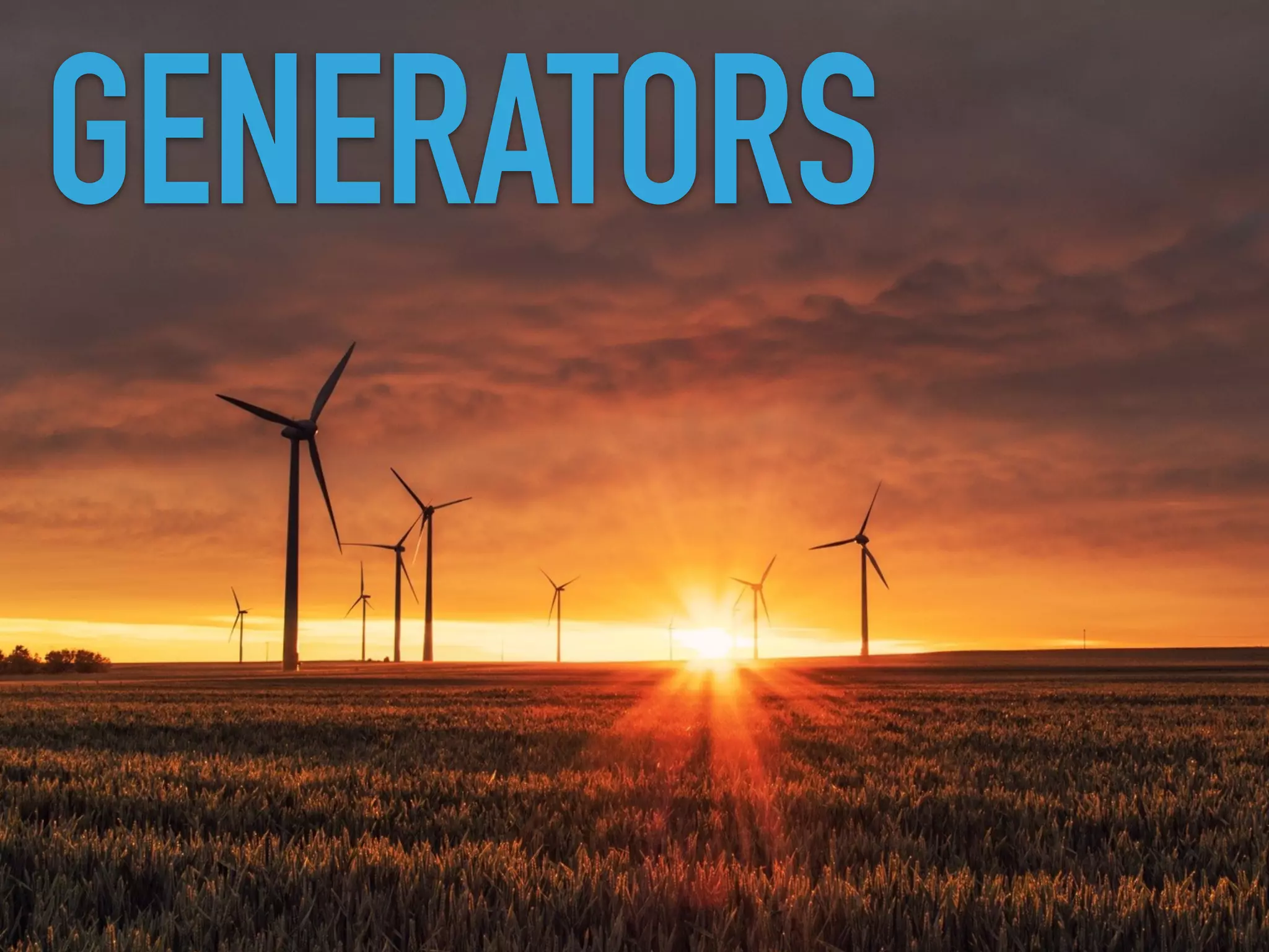 GENERATORS
 